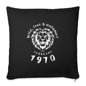 Wild, free & untamed since 02/1970 - Sofa pillowcase 17,3'' x 17,3'' (45 x 45 cm) - black - Front