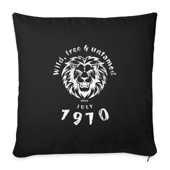 Wild, free & untamed since 07/1970 - Sofa pillowcase 17,3'' x 17,3'' (45 x 45 cm) - black - Front