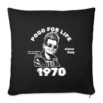 55. Geburtstag Pogo for life since 07/1970 - Sofakissenbezug 45 x 45 cm - Schwarz - Vorne