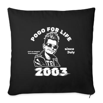 22nd birthday Pogo for life since 07/2003 - Sofa pillowcase 17,3'' x 17,3'' (45 x 45 cm) - black - Front