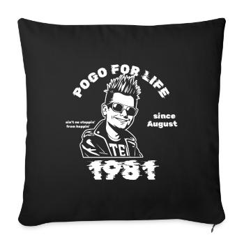 44. Birthday Pogo for life since 08/1981 - Sofa pillowcase 17,3'' x 17,3'' (45 x 45 cm) - black - Front