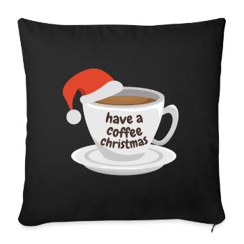 Trinken Sie einen Kaffee zu Weihnachten - Sofakissenbezug 45 x 45 cm - Schwarz - Vorne