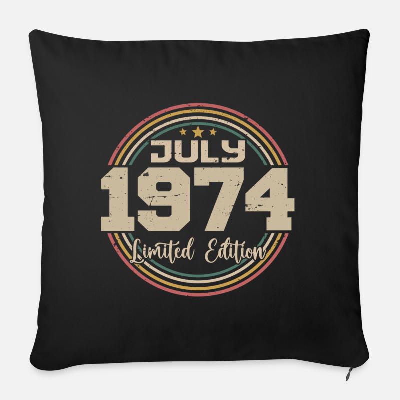 1974 Geburtstag Juli 1974 Geschenk Juli 1974 - Sofakissenbezug 45 x 45 cm - Schwarz