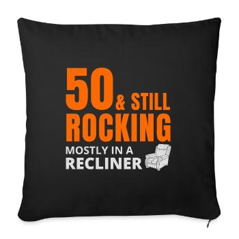 50 Still Rocking Recliner Funny Birthday - Sofa pillowcase 17,3'' x 17,3'' (45 x 45 cm) - black - Front