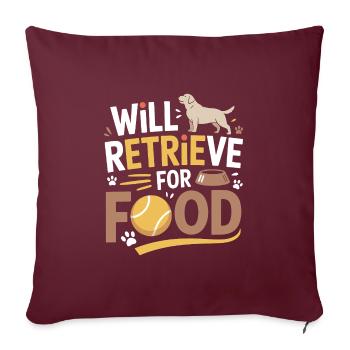 Récupérera Pour La Nourriture Labrador Drôle Chien - Housse de coussin décorative 45 x 45 cm - bordeaux - Devant