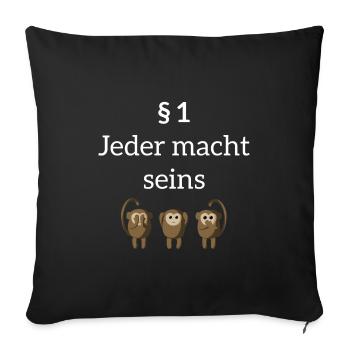 Paragraph 1 Everyone makes his gift funny - Sofa pillowcase 17,3'' x 17,3'' (45 x 45 cm) - black - Front
