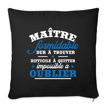 Merci maitresse formidable, Cadeau maîtresse école - Housse de coussin décorative 45 x 45 cm - noir - Devant