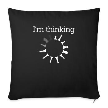 I'm Thinking Chess Chessboard Board Game King - Sofa pillowcase 17,3'' x 17,3'' (45 x 45 cm) - black - Front
