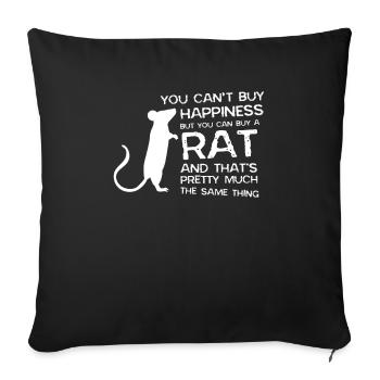 You Can´t Buy Happiness Rat Ratte Maus Nagetier - Sofakissenbezug 45 x 45 cm - Schwarz - Vorne