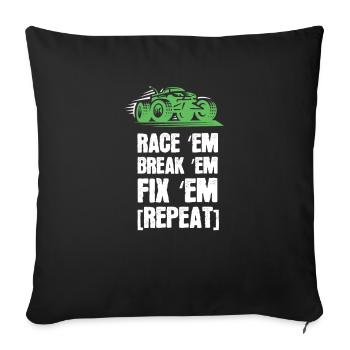 Race Em Break Em Fix Em Repeat RC Car Model Car - Sofa pillowcase 17,3'' x 17,3'' (45 x 45 cm) - black - Front