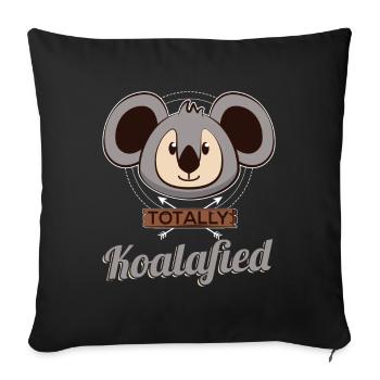 Totally Koalafied Funny Koala Bear Funny Meme - Sofa pillowcase 17,3'' x 17,3'' (45 x 45 cm) - black - Front