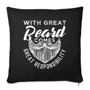 With Great Beard Comes Great Responsibility Gift - Sofakissenbezug 45 x 45 cm - Schwarz - Vorne