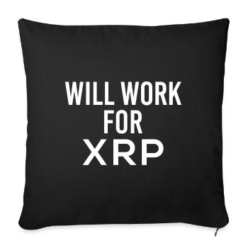 Will Work For XRP - Sofa pillowcase 17,3'' x 17,3'' (45 x 45 cm) - black - Front