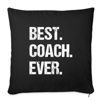 Best Coach Ever - Sofa pillowcase 17,3'' x 17,3'' (45 x 45 cm) - black - Front