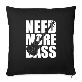 Bass Player Gift NEED MORE BASS ME Bassist Renard - Housse de coussin décorative 45 x 45 cm - noir - Devant