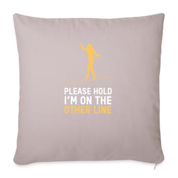 Please Hold'em On The Line Hobby Leisure Park - Sofa pillowcase 17,3'' x 17,3'' (45 x 45 cm) - light taupe - Front