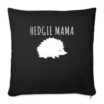 Hedgie Mama Igel Süß Tierliebe Niedlich Wildtier - Housse de coussin décorative 45 x 45 cm - noir - Devant