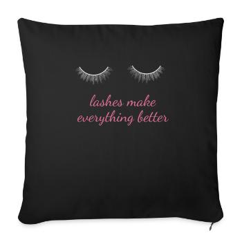 Lashes Make Everything Better Make Up Beautician - Sofa pillowcase 17,3'' x 17,3'' (45 x 45 cm) - black - Front