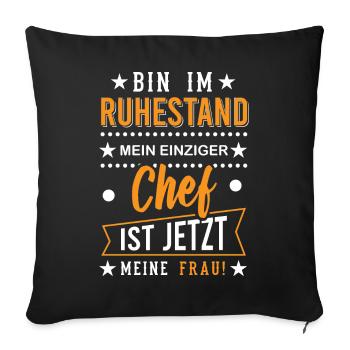 Bin im Ruhestand Rentner 2019 - Sofakissenbezug 45 x 45 cm - Schwarz - Vorne