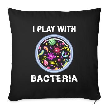 Je joue avec les bactéries Les bactéries du laboratoire de microbiologie - Housse de coussin décorative 45 x 45 cm - noir - Devant