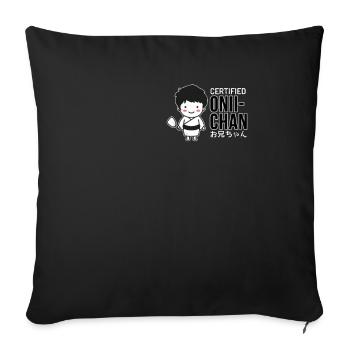 Oniichan Anime Meme Hentai Geschenk - Sofakissenbezug 45 x 45 cm - Schwarz - Vorne