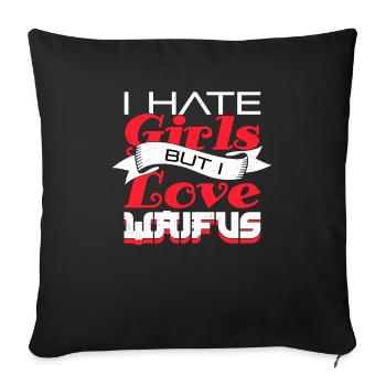 Je déteste les filles mais j'aime Waifus - Housse de coussin décorative 45 x 45 cm - noir - Devant