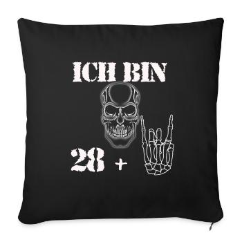 30. Geburtstag Geschenk Rocker Style Ich bin 28 + - Sofakissenbezug 45 x 45 cm - Schwarz - Vorne