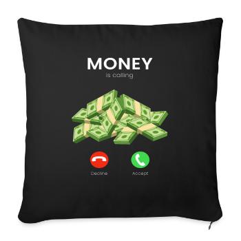 Money Is Calling Money Millionaire Trader - Sofa pillowcase 17,3'' x 17,3'' (45 x 45 cm) - black - Front