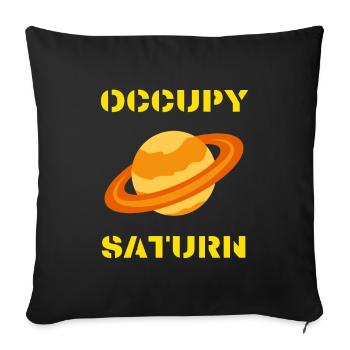 Occupy Saturn - Astronomy and Space - Sofa pillowcase 17,3'' x 17,3'' (45 x 45 cm) - black - Front