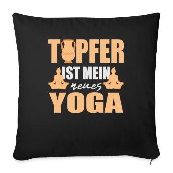 Pottery my new yoga potter passion - Sofa pillowcase 17,3'' x 17,3'' (45 x 45 cm) - black - Front