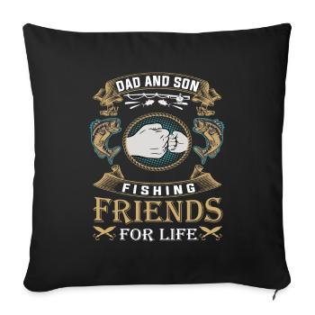 Angler fishing dad and son fishing friends gift - Sofa pillowcase 17,3'' x 17,3'' (45 x 45 cm) - black - Front