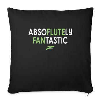 Absflutely Fantastic Flöte Instrument - Sofakissenbezug 45 x 45 cm - Schwarz - Vorne