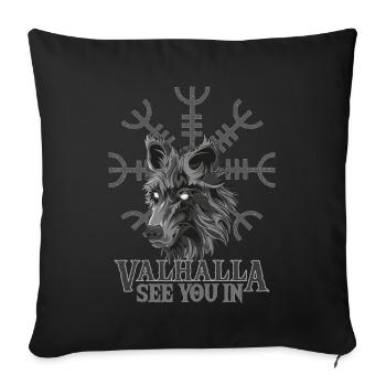 See you in Valhalla design for Viking fans - Sofa pillowcase 17,3'' x 17,3'' (45 x 45 cm) - black - Front