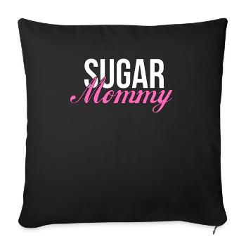 Sugar Mommy Momma Mama Geschenke Toyboy - Sofakissenbezug 45 x 45 cm - Schwarz - Vorne