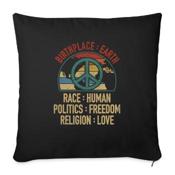 Lieu de naissance Terre Race Liberté humaine Religion Amour - Housse de coussin décorative 45 x 45 cm - noir - Devant