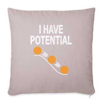 I Have Potentiel physique science blague - Housse de coussin décorative 45 x 45 cm - taupe clair - Devant