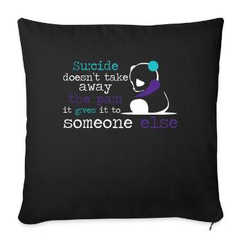 Suicide Depression Schmerz Bewusstsein Prevention - Sofakissenbezug 45 x 45 cm - Schwarz - Vorne