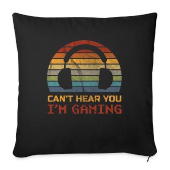 Je ne t'entends pas, je joue un cadeau de joueur rétro - Housse de coussin décorative 45 x 45 cm - noir - Devant