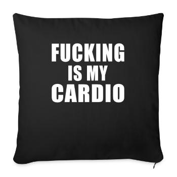 Fucking Is My Cardio Fitnesstudio Sex Vögeln Sport - Sofakissenbezug 45 x 45 cm - Schwarz - Vorne