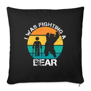 I Was Fighting A Bear Broken Leg Gypsum Leg - Sofa pillowcase 17,3'' x 17,3'' (45 x 45 cm) - black - Front