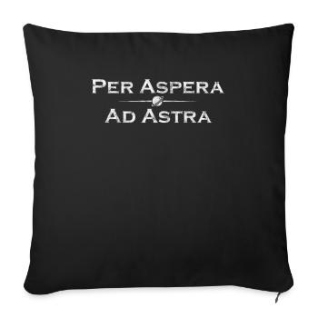 Latein - Per Aspera Ad Astra - Sofakissenbezug 45 x 45 cm - Schwarz - Vorne