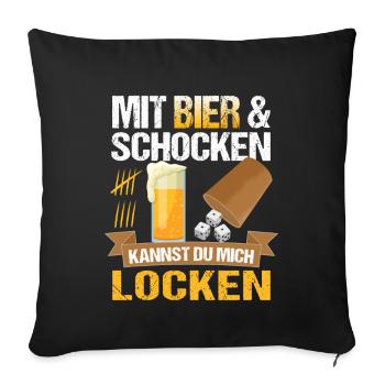 Mit Bier Und Schocken Kannst Du Mich Locken Knobel - Sofakissenbezug 45 x 45 cm - Schwarz - Vorne