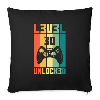 Level 30 Unlocked Gambler 30 Birthday Gift - Sofa pillowcase 17,3'' x 17,3'' (45 x 45 cm) - black - Front