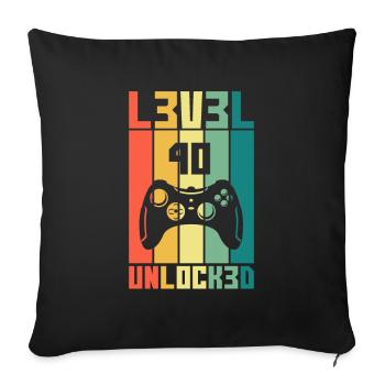 Level 40 Unlocked Gambler 40 Birthday Gift - Sofa pillowcase 17,3'' x 17,3'' (45 x 45 cm) - black - Front