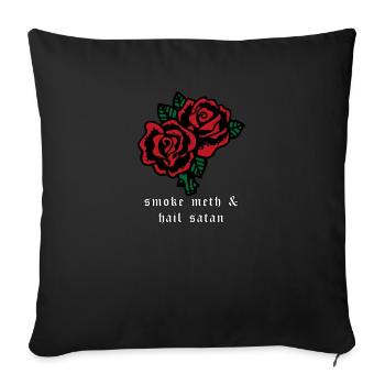 Smoke Meth & Hail Satan Aesthetic Rose Geschenk - Sofakissenbezug 45 x 45 cm - Schwarz - Vorne