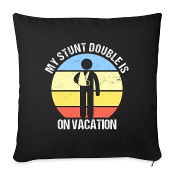 Stunt Double On Vacation Arm Fracture Broken Arm - Sofa pillowcase 17,3'' x 17,3'' (45 x 45 cm) - black - Front