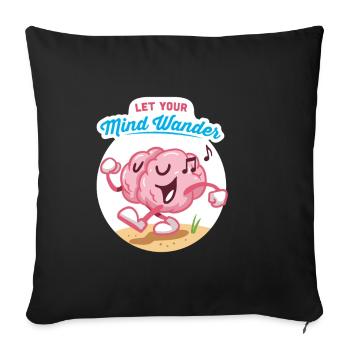 Let your mind wander design for creative head - Sofa pillowcase 17,3'' x 17,3'' (45 x 45 cm) - black - Front