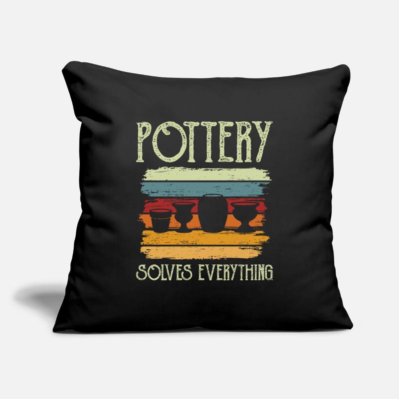 Pottery Ceramic Pottery solves everything Sofa pillowcase 17,3'' x 17,3'' (45 x 45 cm)