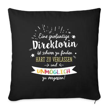 Großartige Direktorin Spruch Abschied Geschenk - Sofakissenbezug 45 x 45 cm - Schwarz - Vorne