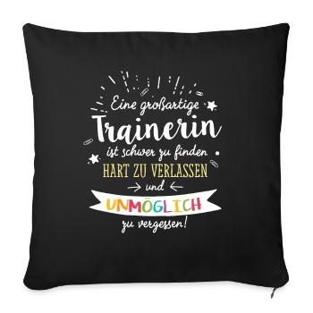 Großartige Trainerin Spruch Abschied Geschenk - Sofakissenbezug 45 x 45 cm - Schwarz - Vorne
